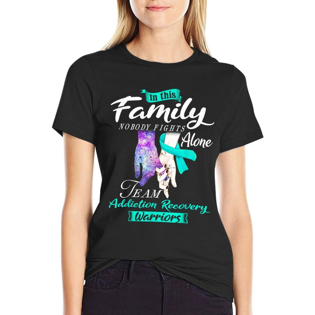 In This Family Nobody Fights Alone Team Addiction Recovery  Graphic-printed T-Shirt