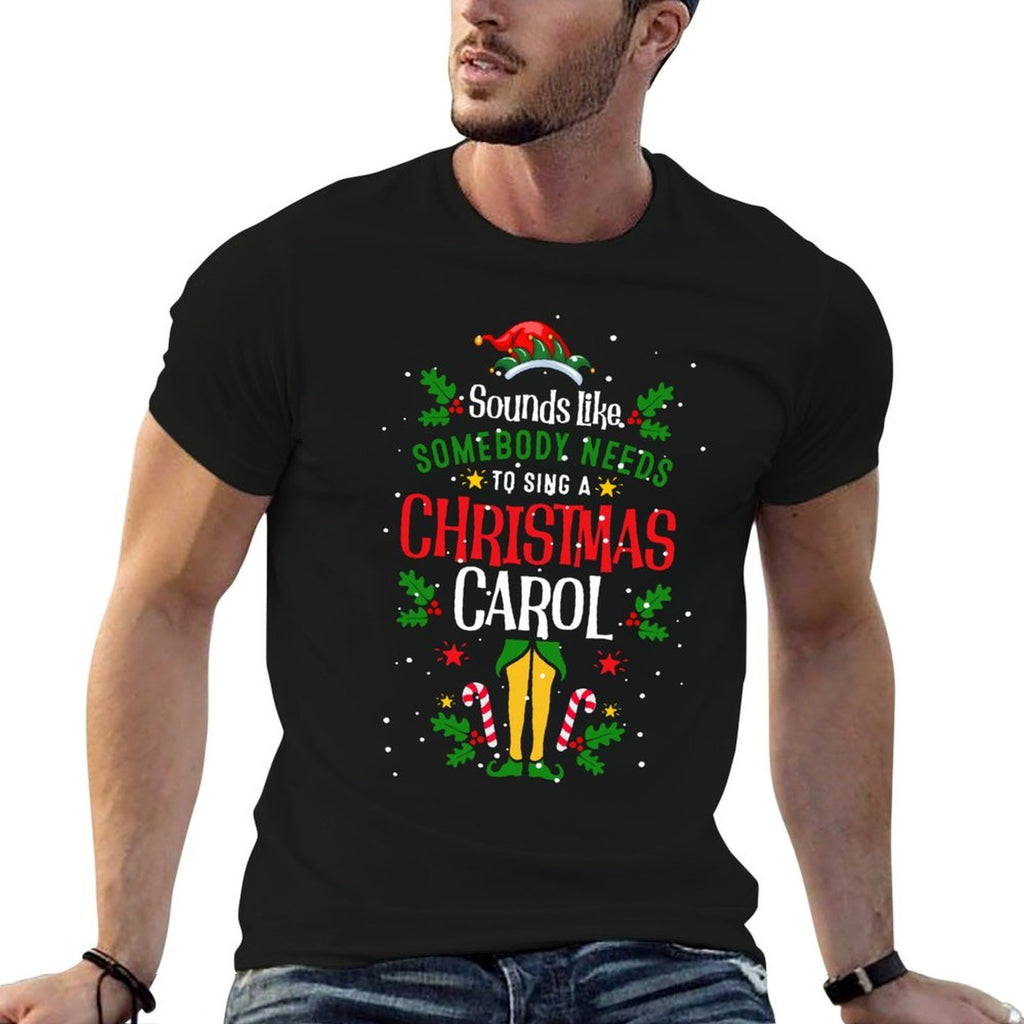 Funny Sounds Like Somebody Needs, Christmas Movie Elf Hat  Ribbed Collar T-Shirt