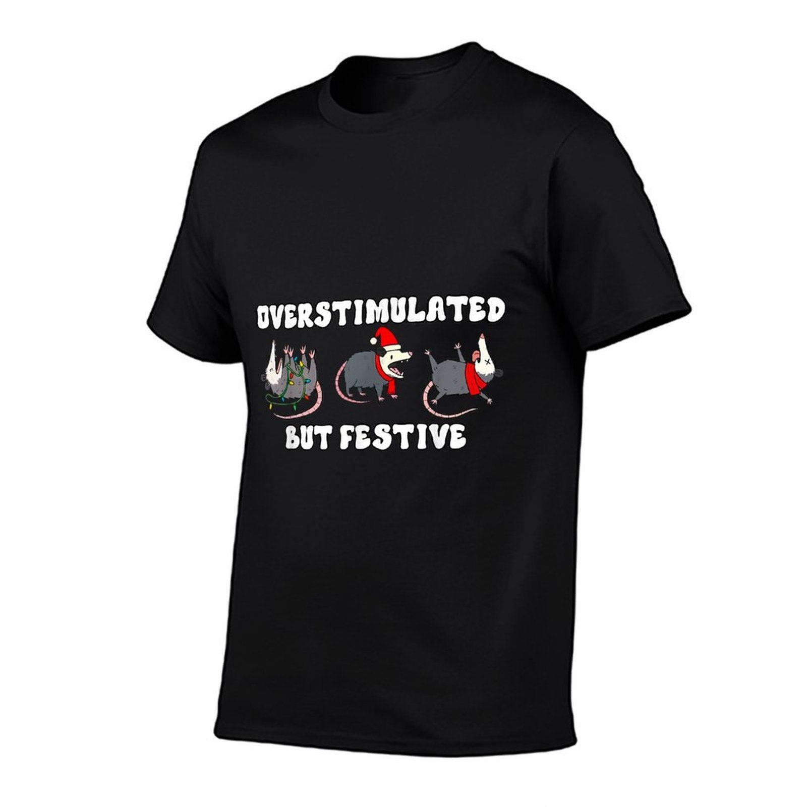 Funny Overstimulated But Festive Possum Santa Hat Lights  Wrinkle-resistant T-Shirt