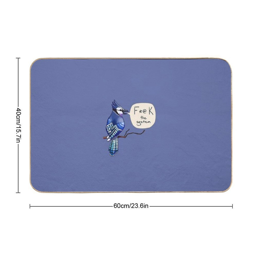 Blue Jay Says F#@K The System  Dirt-Trapping Bath Mat