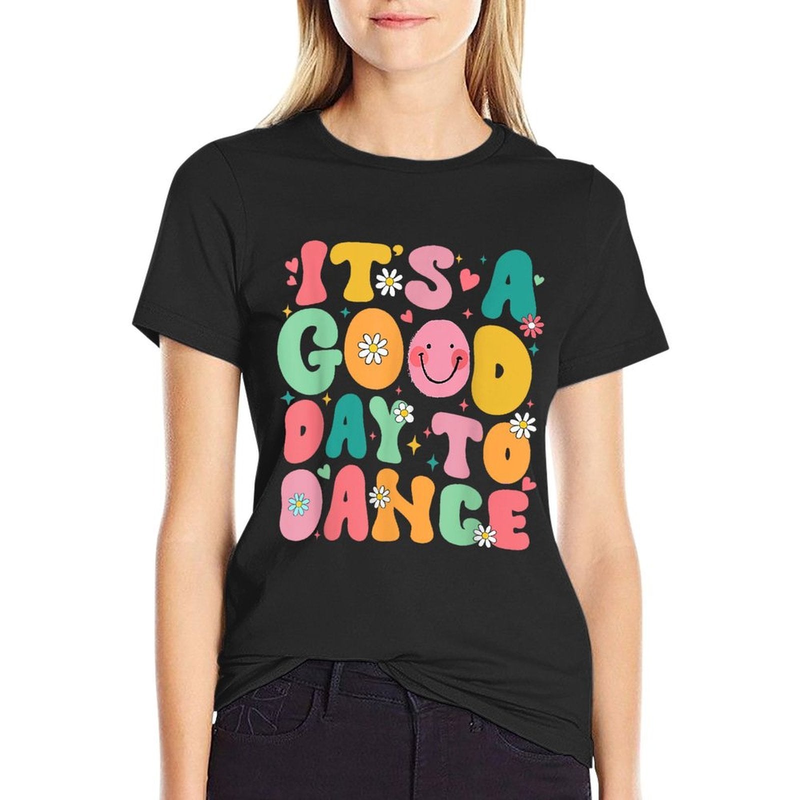 Groovy Its A Good Day To Dance Funny Dance Teacher - Black, Womens, Small,, Crew Neck, 100 Cotton, Printed  Ribbed Collar T-Shirt