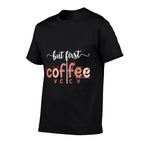 But First Coffee Dyslexia Teacher Dyslexia Teaching  Durable T-Shirt