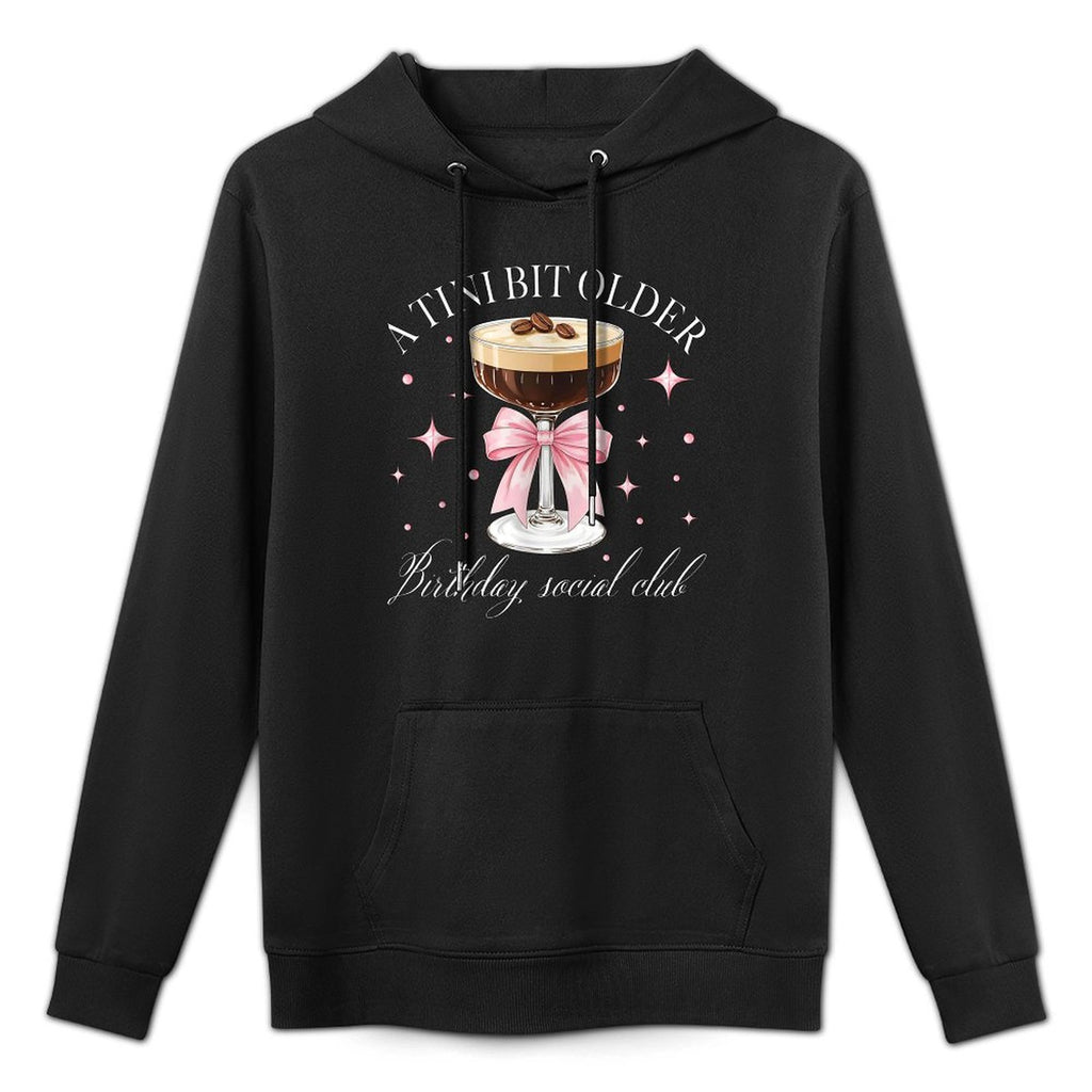 A Tini Bit Older Espresso Martini Birthday Matching Medium-Weight Fabric Hoodie
