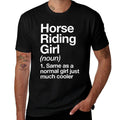 Horse Riding Girl Definition Funny  Sassy Sports  Affordable Price T-Shirt