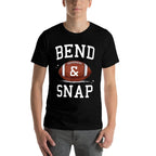 Funny Game Day Football Bend And Snap Cute Touchdown Season  Fade-proof Color T-Shirt