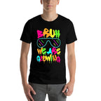 Bruh We Are Glowing In My Glowing Era Group Team Party Squad  Relaxed-fit T-Shirt