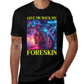 Give Me Back My Foreskin Funny Edgy Hard Skeleton Meme  Rolled Sleeves T-Shirt