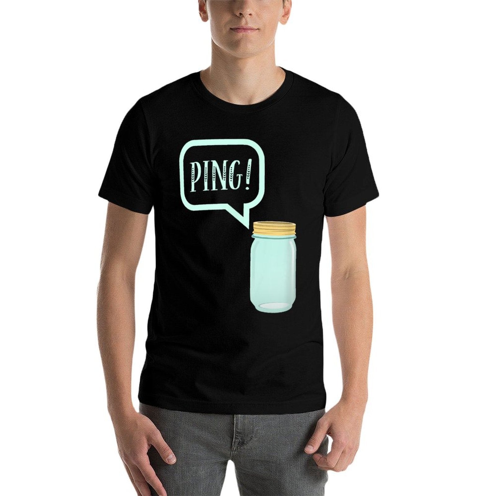 Canning Preserving Mason Jar PING!  Graphic-printed T-Shirt