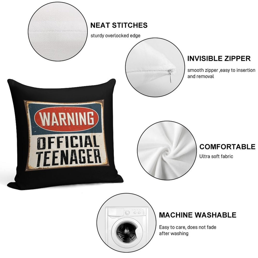 Official Teenager Warning Sign - Funny 13th Birthday Soft Durable Construction Throw Pillow