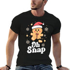 Oh Snap Gingerbread Man Cute Christmas Cookie Baking Team  Graphic-printed T-Shirt