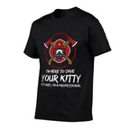 Funny Firefighter Crew Save Your Kitty Proud Fireman  Wrinkle-resistant T-Shirt