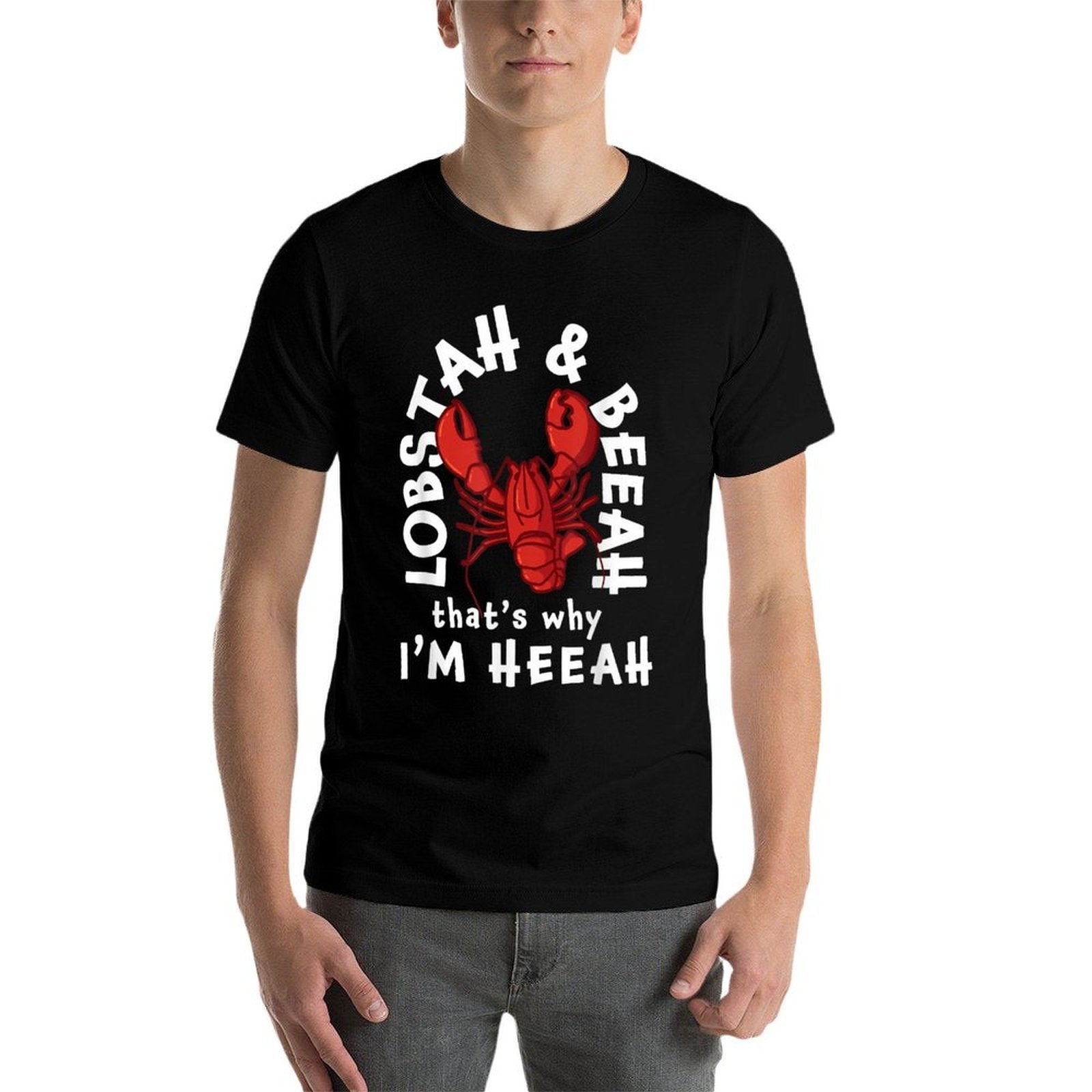 Funny Lobster Lobstah And Beeah Thats Why Im Heeah  Stretchy T-Shirt