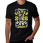 Proud Sister of A Band Senior 2026 Graduation  Polyester Blend T-Shirt