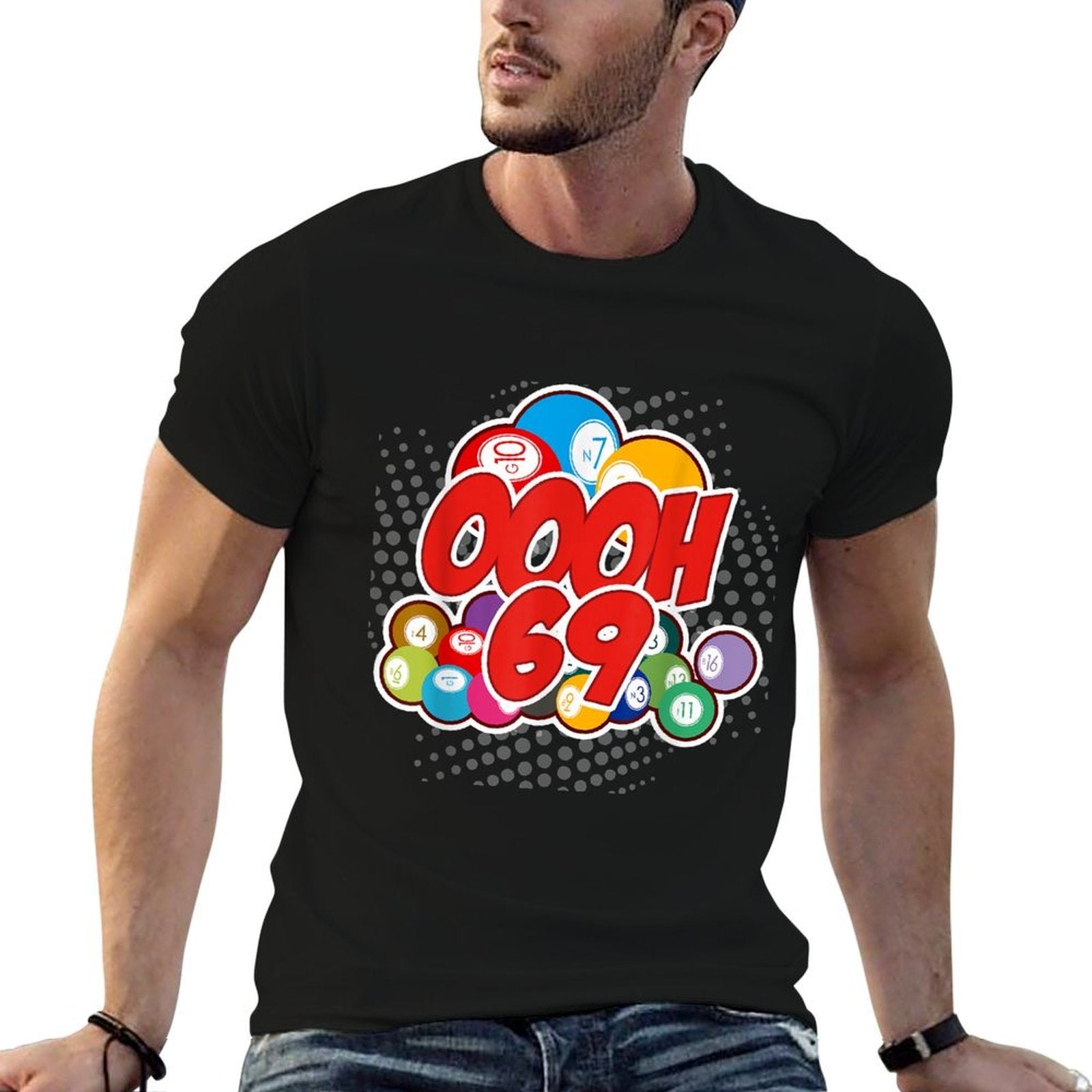 OOOOH 69 Bingo Game Player Funny Adult Humor Bingo Lover  Durable T-Shirt