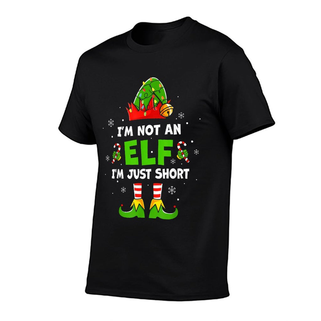Im Not An Elf Just Short Funny Christmas Xmas Men Women Kids  Graphic-printed T-Shirt