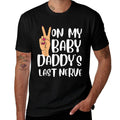 On My Baby Daddys Last Nerve Funny Groovy Peace Happy  Vintage-inspired T-Shirt