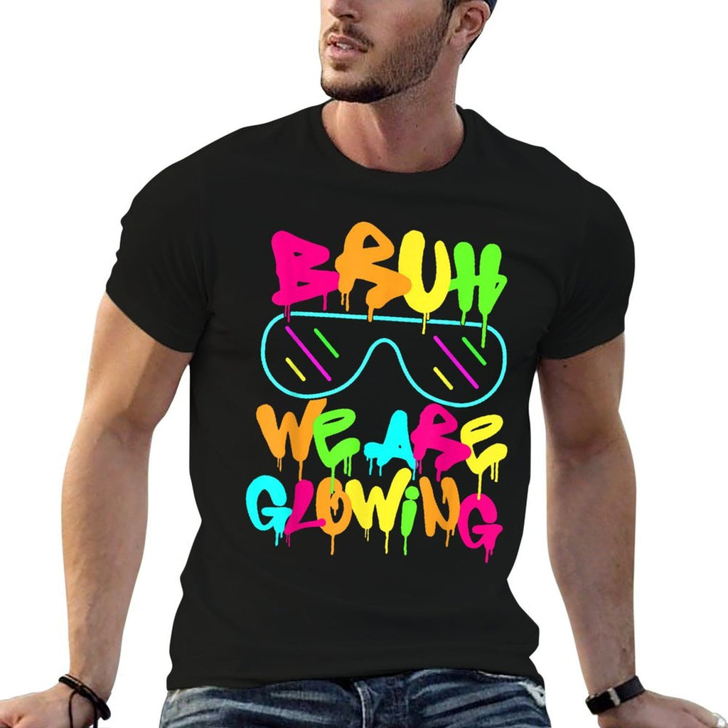 Bruh We Are Glowing In My Glowing Era Group Team Party Squad  Relaxed-fit T-Shirt