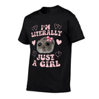 Funny Im Literally Just A Girl Sad Hamster Meme  Graphic-printed T-Shirt