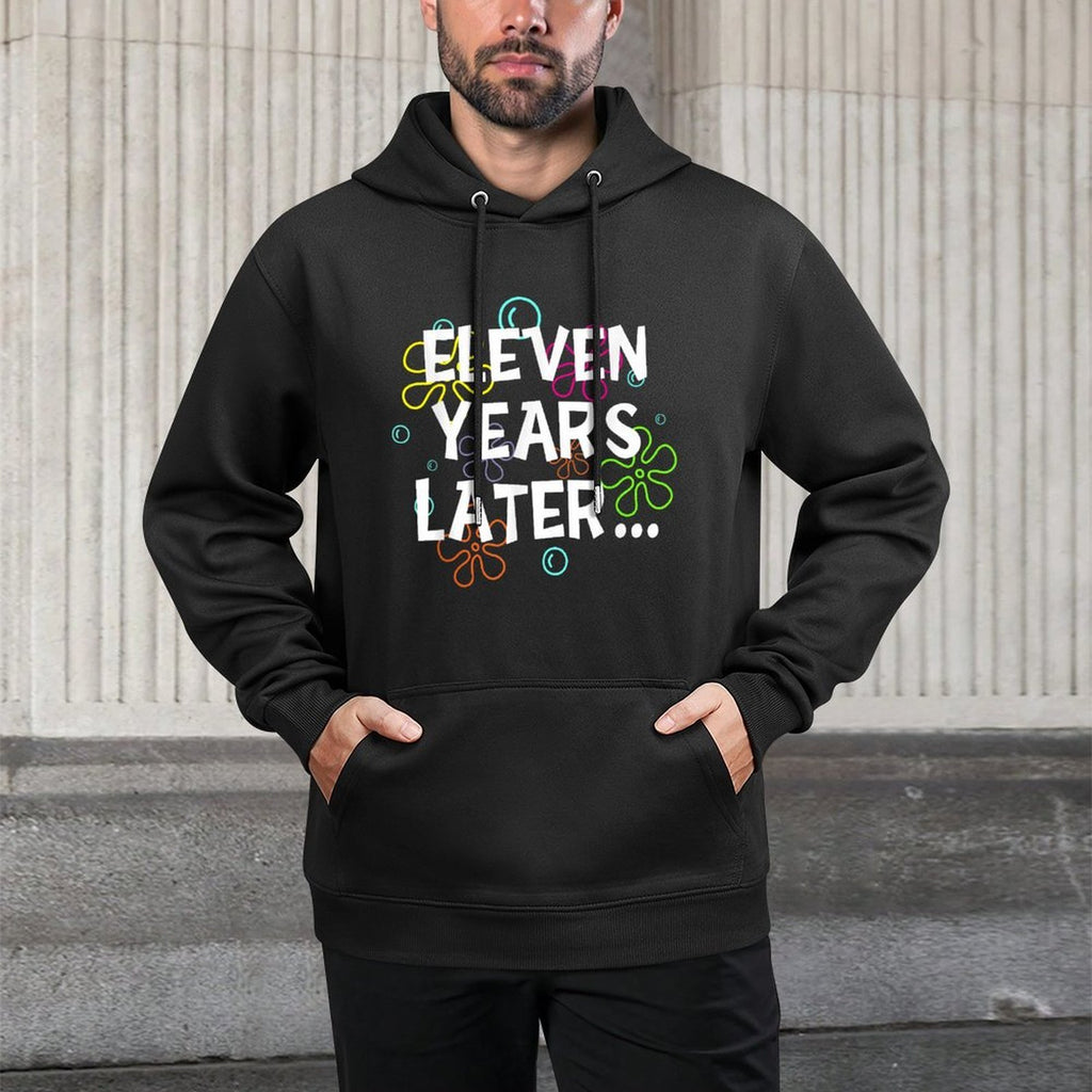 Eleven Years Later Funny Meme 11 Years Old 11th Birthday Adjustable Hood Hoodie