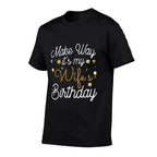 Birthday Wife ,Make Way Its My Wifes Birthday  Polyester Blend T-Shirt