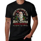 North Pole Book Club Hot Cocoa Librarians Bookish Christmas  Tagless Design T-Shirt