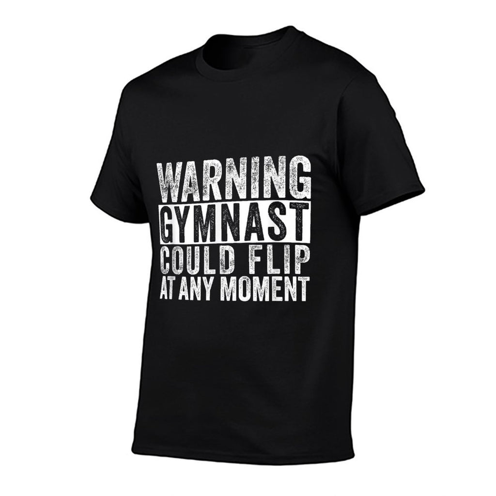 Warning Gymnast Could Flip Funny Boys Gymnastics  High-quality Stitching T-Shirt