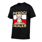 Pierogi Lover Pierogi Dealer Polish Pierogi Comfortable T-Shirt
