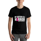 My Sister Is A Warrior Pink Ribbon Breast Cancer Awareness  Rolled Sleeves T-Shirt