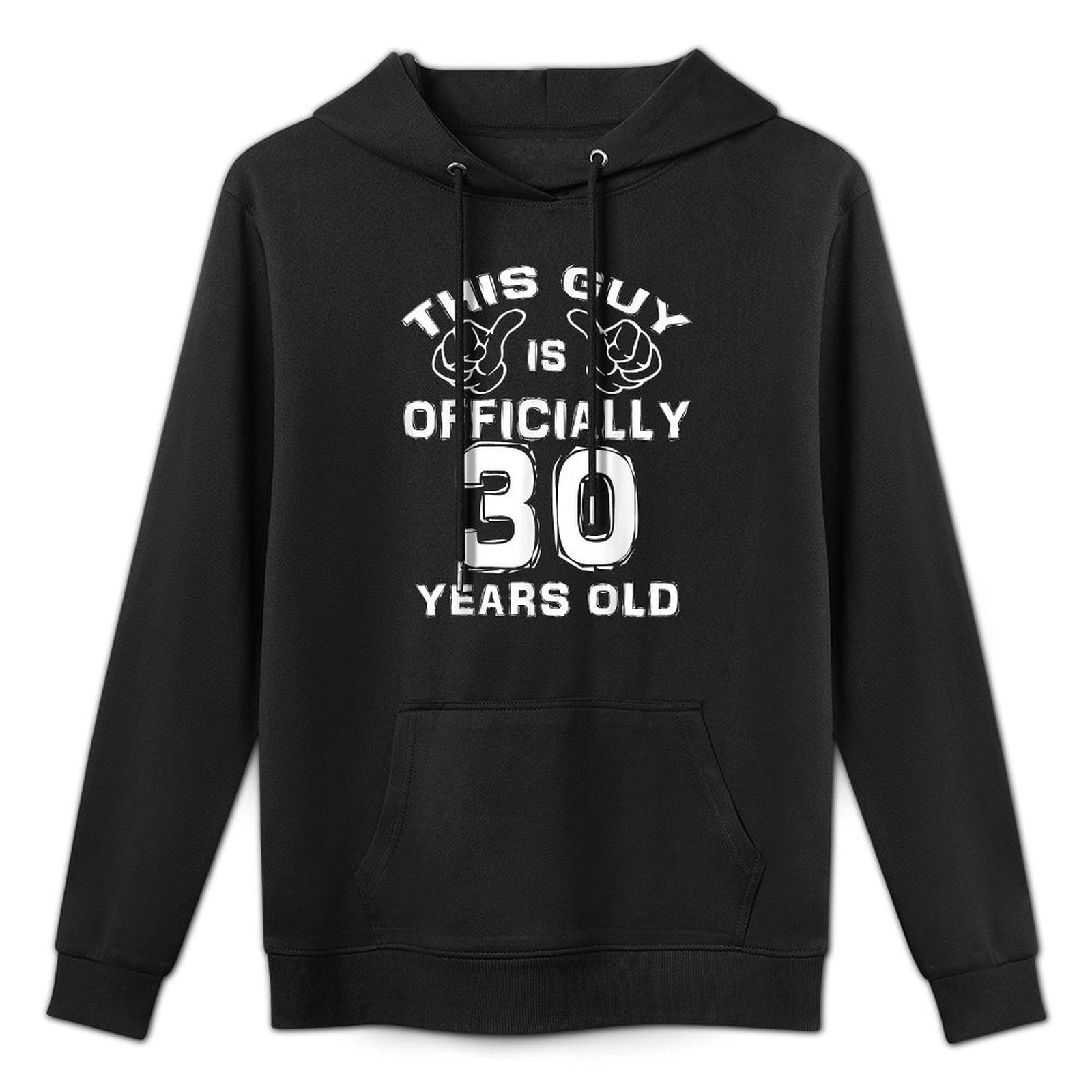 This Guy Is Officially 30 Years Old 30th Birthday Casual Wear Hoodie