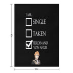 I Am Ferdinand Von Aegir Single Taken Fire Emblem Three Houses Machine-washable Throw Blanket