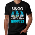 Bingo With My Gnomies Women Men Funny Bingo Gnome  Graphic-printed T-Shirt
