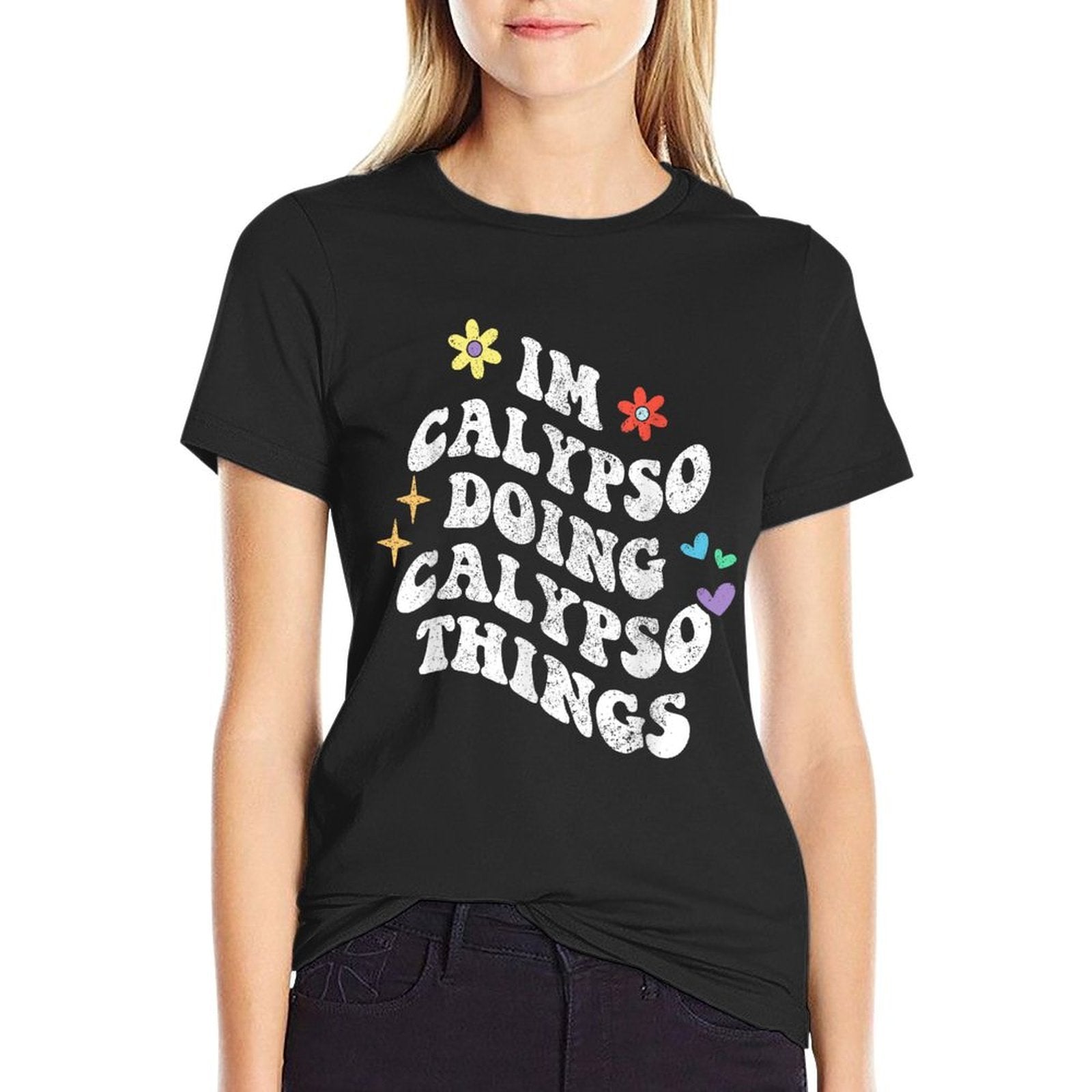 Retro Groovy Im Calypso Doing Calypso Things Funny Mothers Comfortable T-Shirt