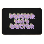 Popstar Not A Doctor Aesthetic  High-Traffic Bath Mat