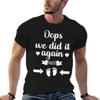 Oops We Did It Again 2026 Mom Dad Funny Baby Announcement  Quick-drying T-Shirt