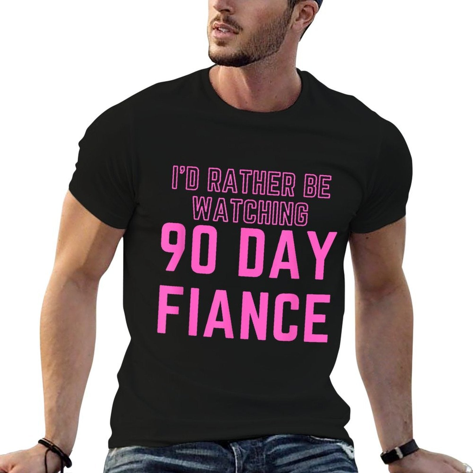 Id Rather Be Watching 90 Day Fiance  Eco-friendly Material T-Shirt