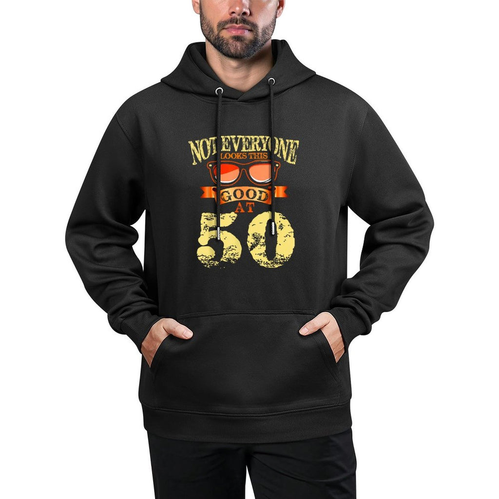 Not Everyone Look This Good At 50th Birthday 50 Yrs Old Moisture-Wicking Hoodie