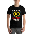 Grade K Super Squad Superhero Kindergarten Teacher Team Men Women Girls Kids  Breathable T-Shirt