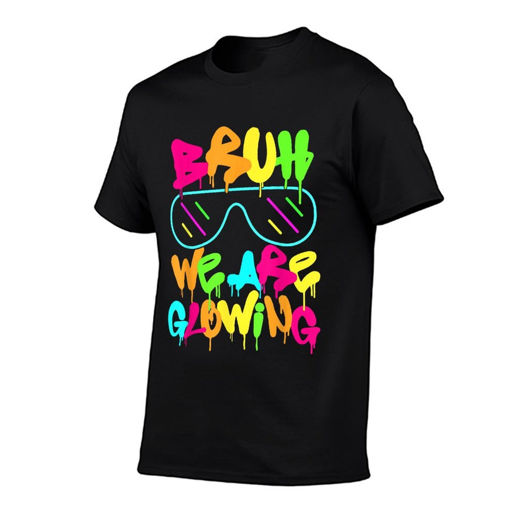 Bruh We Are Glowing In My Glowing Era Group Team Party Squad  Relaxed-fit T-Shirt