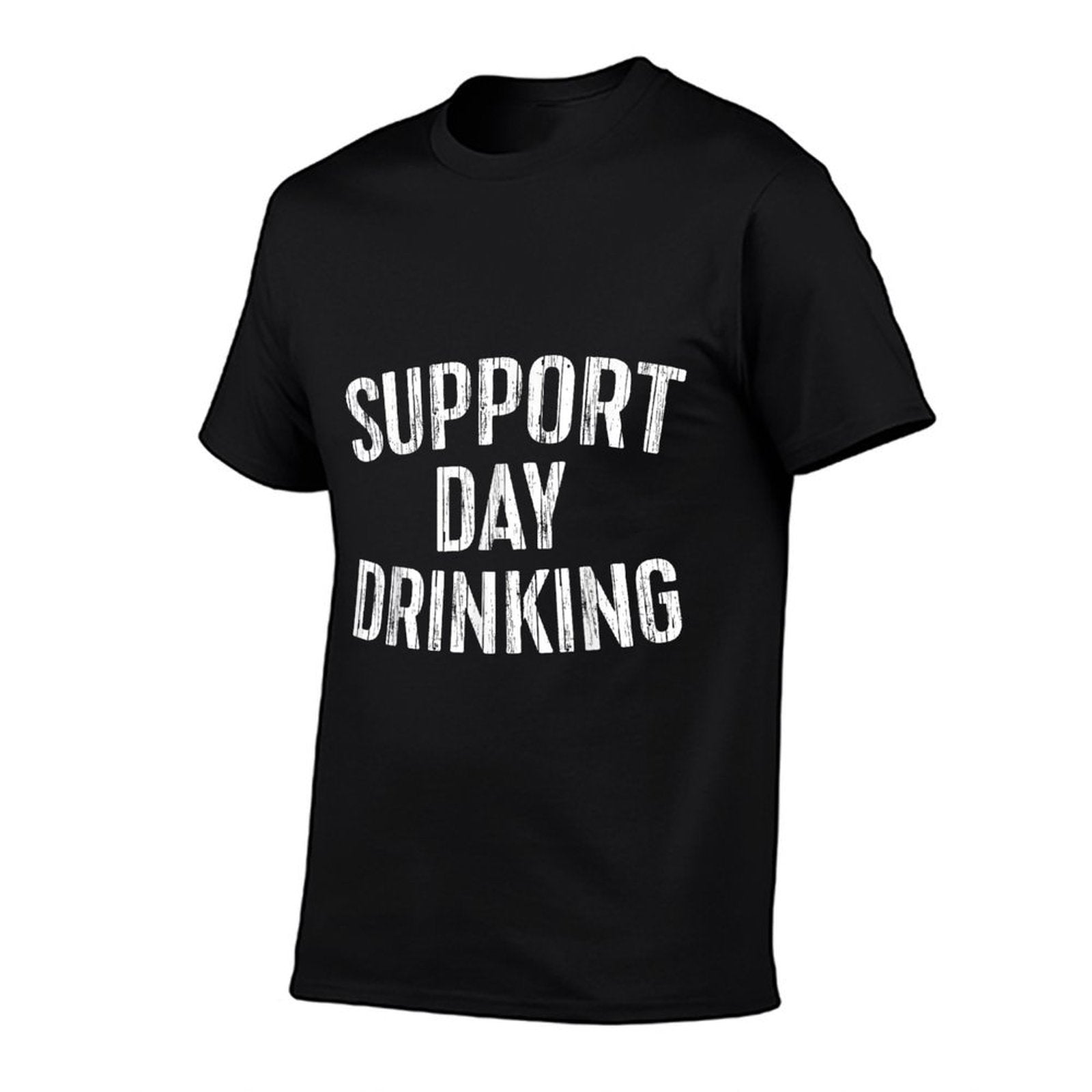 Support Day Drinking Funny Men Women Drinking  High-quality Stitching T-Shirt