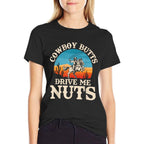 Cowboy Butts Drive Me Nuts Funny Cowgirl Sarcastic Jokes  Polyester Blend T-Shirt