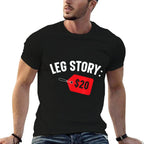 Leg Story $20 Disability Aids Amputee Funny Amputation  Trendy Pattern T-Shirt