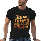 Thick Thighs Aquarius Vibes Retro Zodiac Melanin Black Women  Easy-care T-Shirt