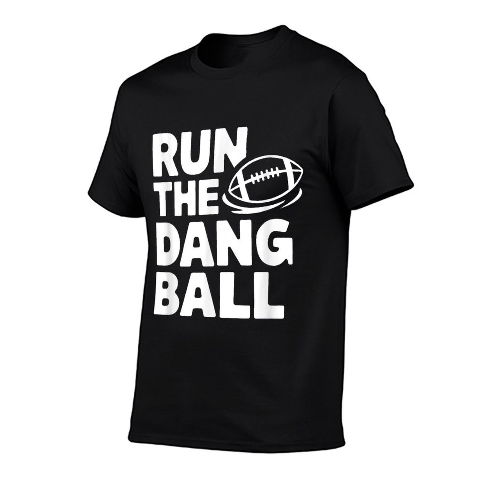 Run The Dang Ball Football Cheer Funny Mom  Slim-fit Cut T-Shirt