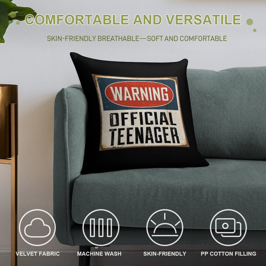 Official Teenager Warning Sign - Funny 13th Birthday Soft Durable Construction Throw Pillow