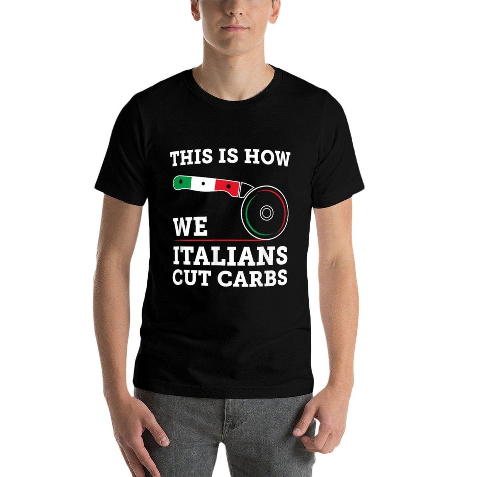 Funny Italian American - How Italians Cut Carbs Pizza Slice  Cotton T-Shirt