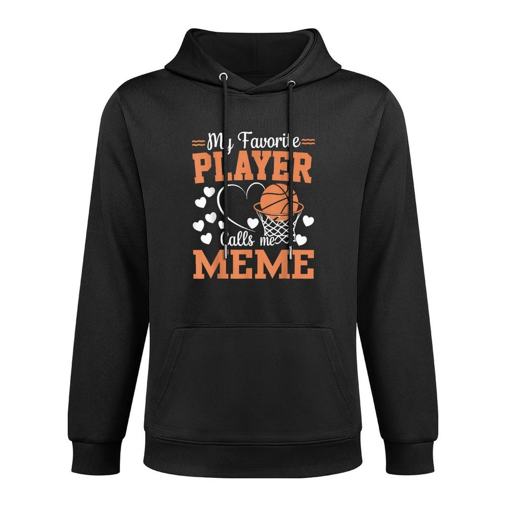 My Favorite Player Calls Me Meme Basketball Lover Layering Staple Hoodie