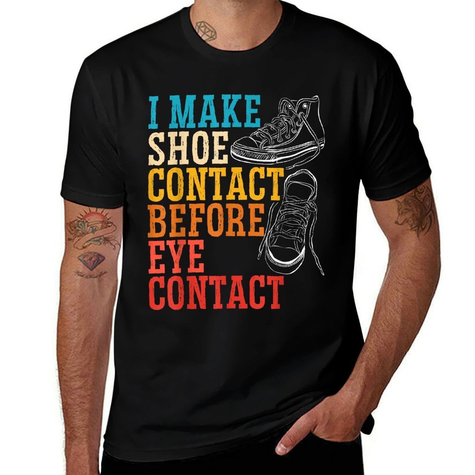 I Make Shoe Contact Before Eye Contact Sneakerhead  Lightweight T-Shirt
