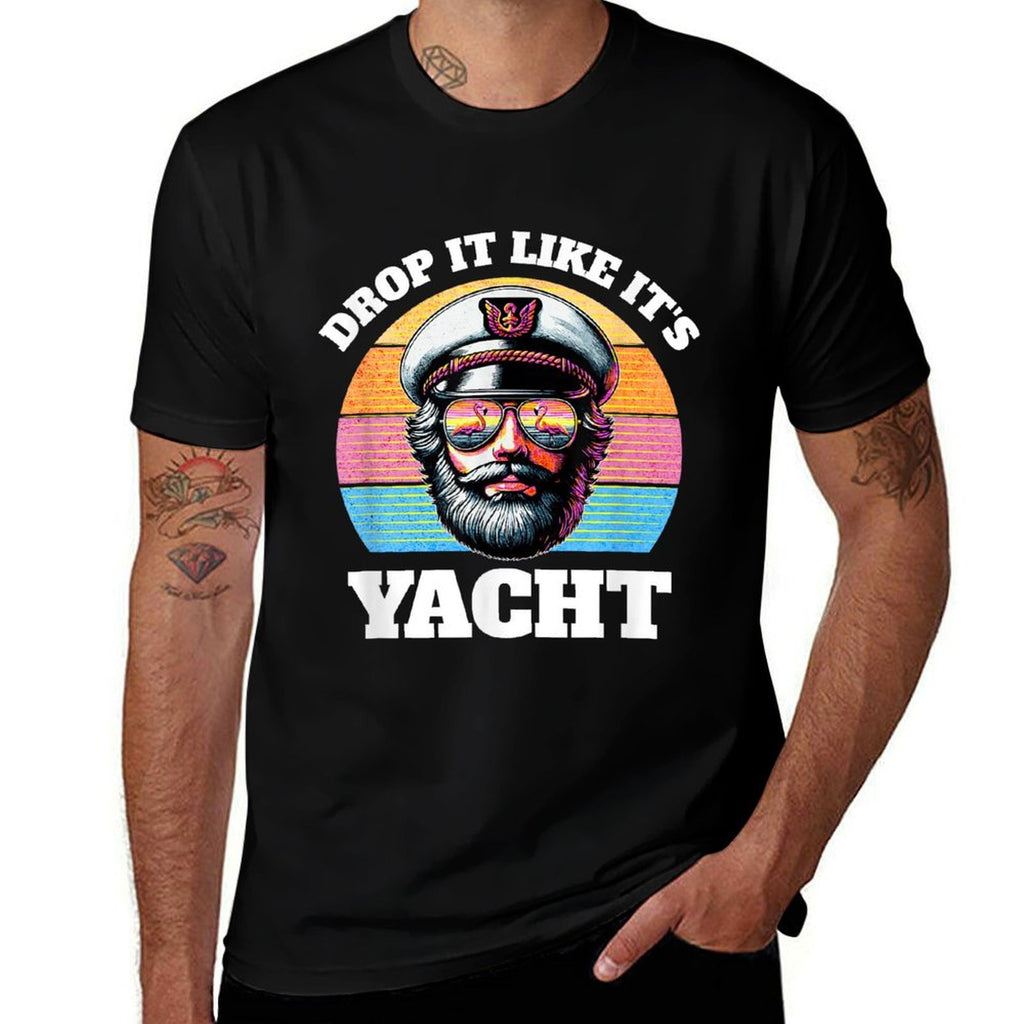 Drop It Like Its Yacht  Funny Captain Yacht Rock Outfit  Soft T-Shirt