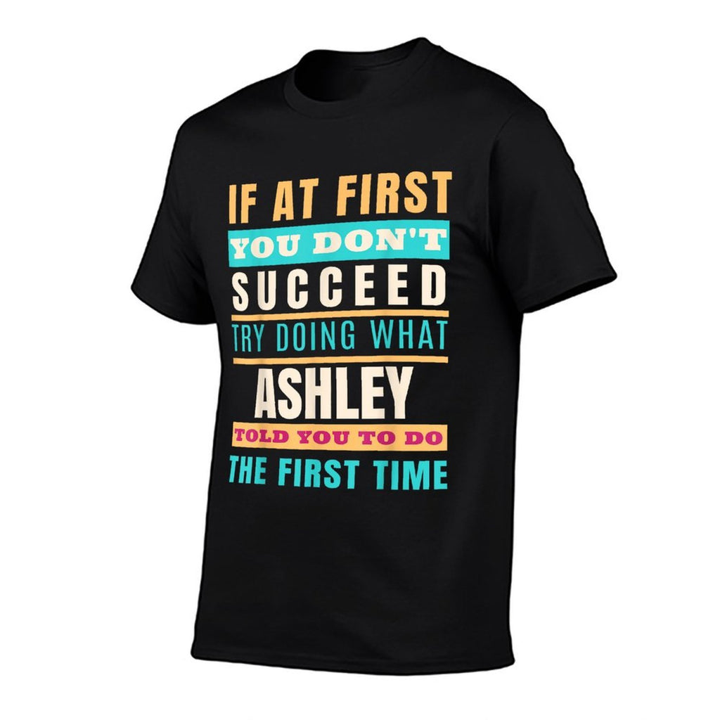 ASHLEY Personalized Name ASHLEY First Name  Moisture-wicking T-Shirt