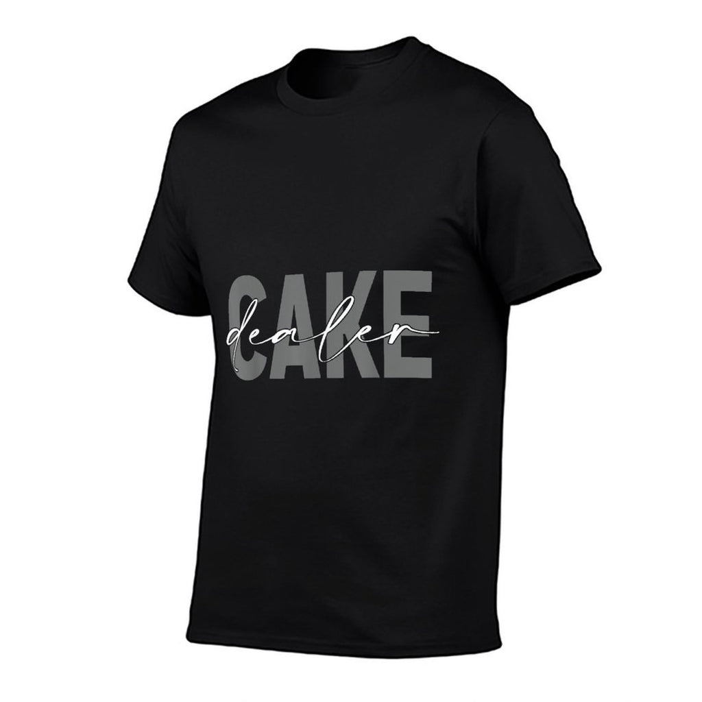 Cake Dealer Baking Cake Lover Baker  Cotton T-Shirt